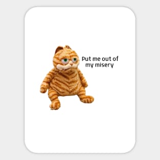 Put me out of my misery Garfield Sticker